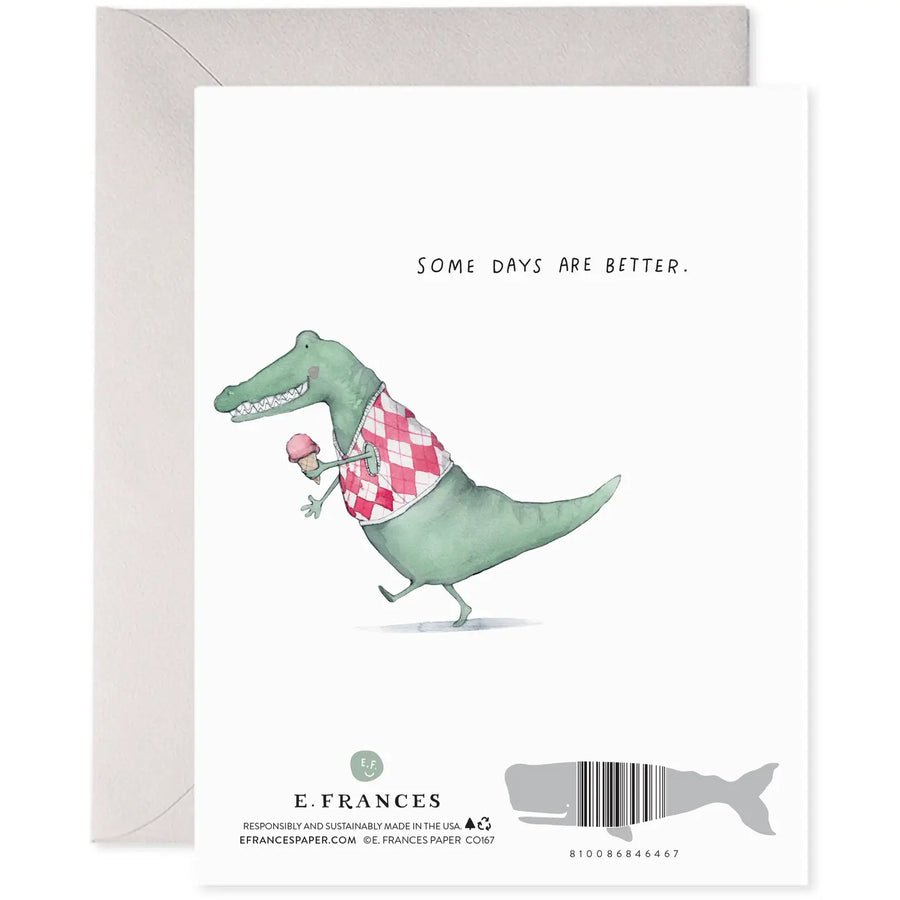 E. Frances Alligator Hard Day Greeting Card