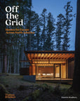 Off  the Grid: Houses for Escape Across North America