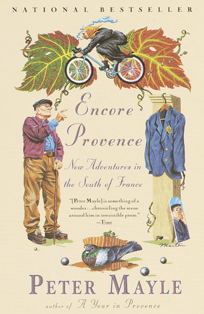 Encore Provence - New Adventures in the South of France